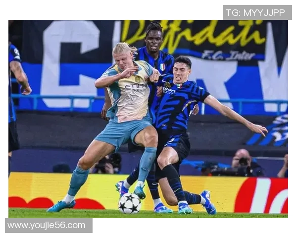 欧冠决赛曼城与国米激战成平局历史冷门瞬间引发全场沸腾